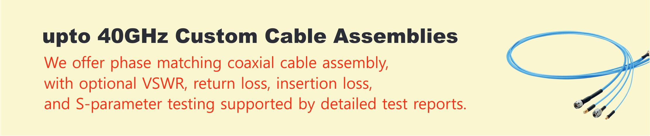 40GHz Custom Cable Assemblies